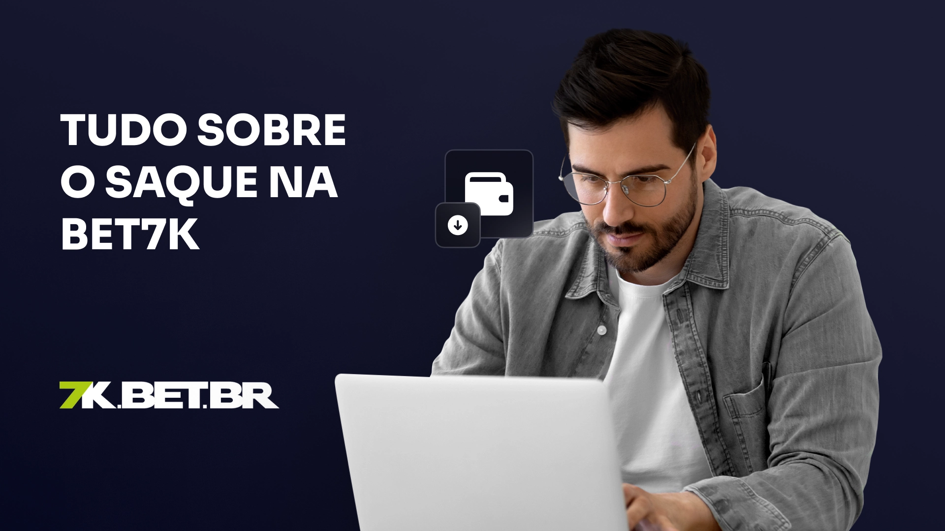 imagem Tudo sobre o saque bet7k