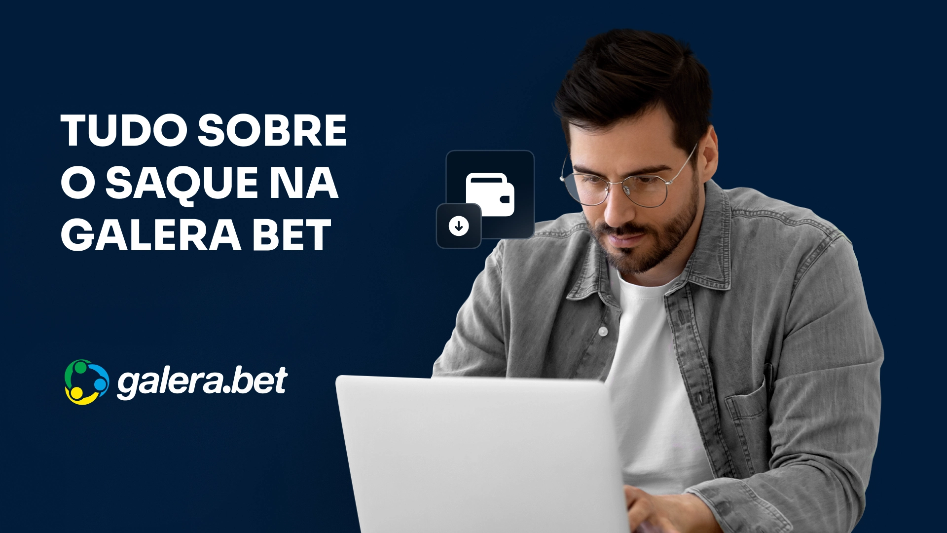 imagem Tudo sobre o saque galera bet