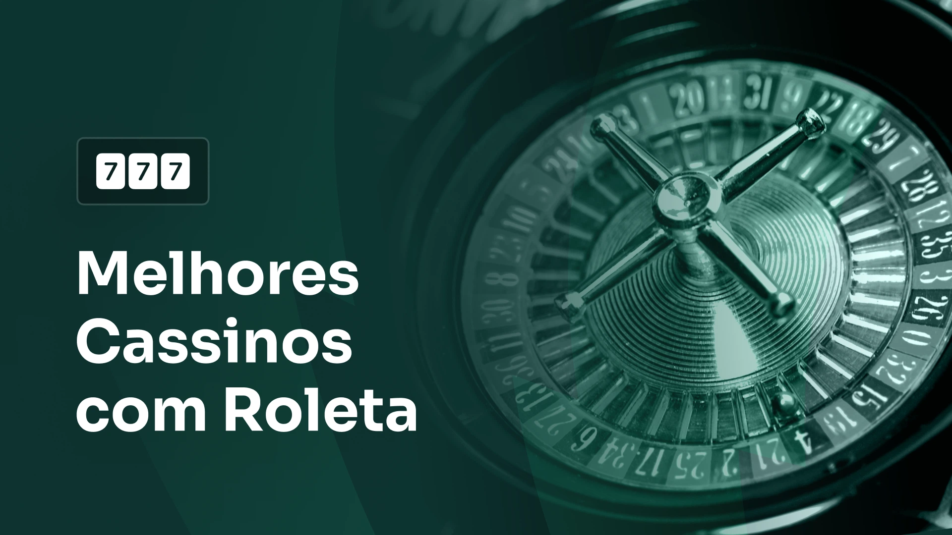 imagem destaque Melhores Cassinos com Roleta