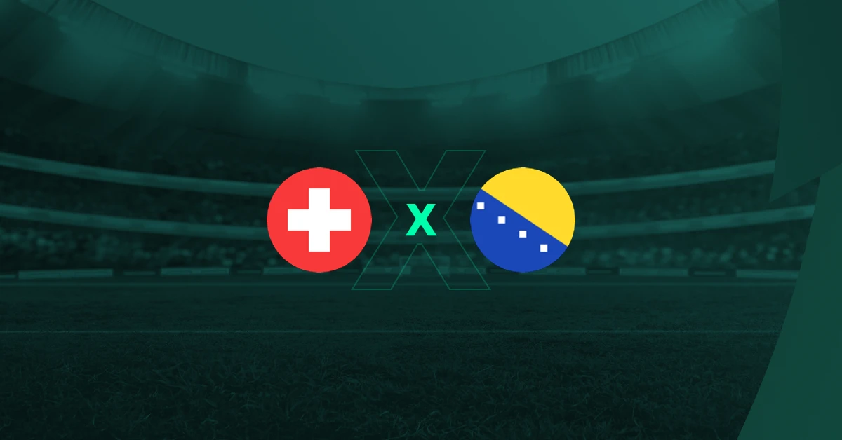 Switzerland x Bosnia & Herzegovina