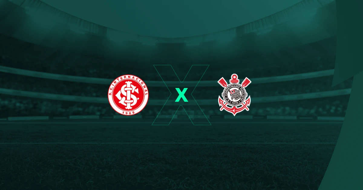 Internacional X Corinthians – Horário, Escalações e Onde Assistir Hoje 02/08