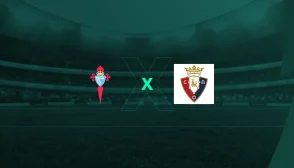 Celta de Vigo x Osasuna – Análise, Escalações, Hora do Jogo e Onde Assistir Hoje 27/08