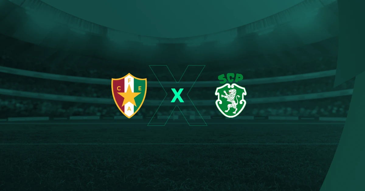 Estrela Amadora x Sporting – Análise, Escalações, Hora do Jogo e Onde Assistir Hoje 08/08