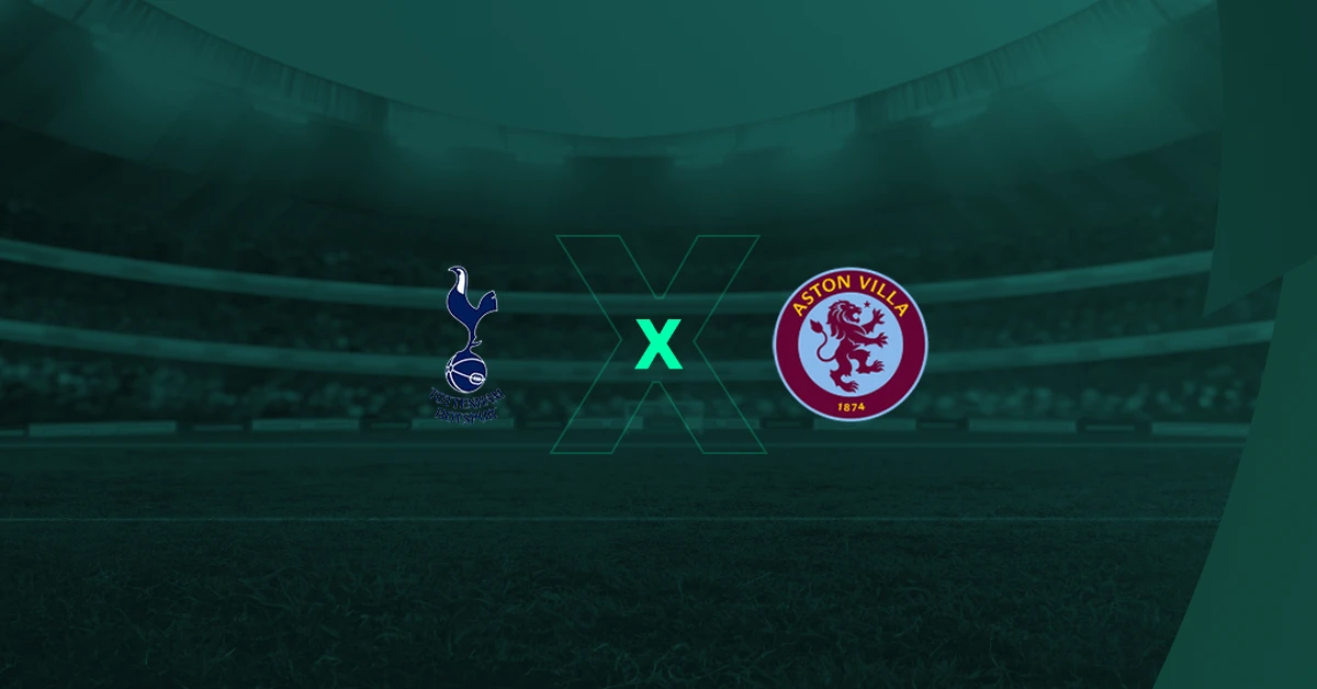 Tottenham x Aston Villa – Análise, Escalações, Hora do Jogo e Onde Assistir Hoje 19/09