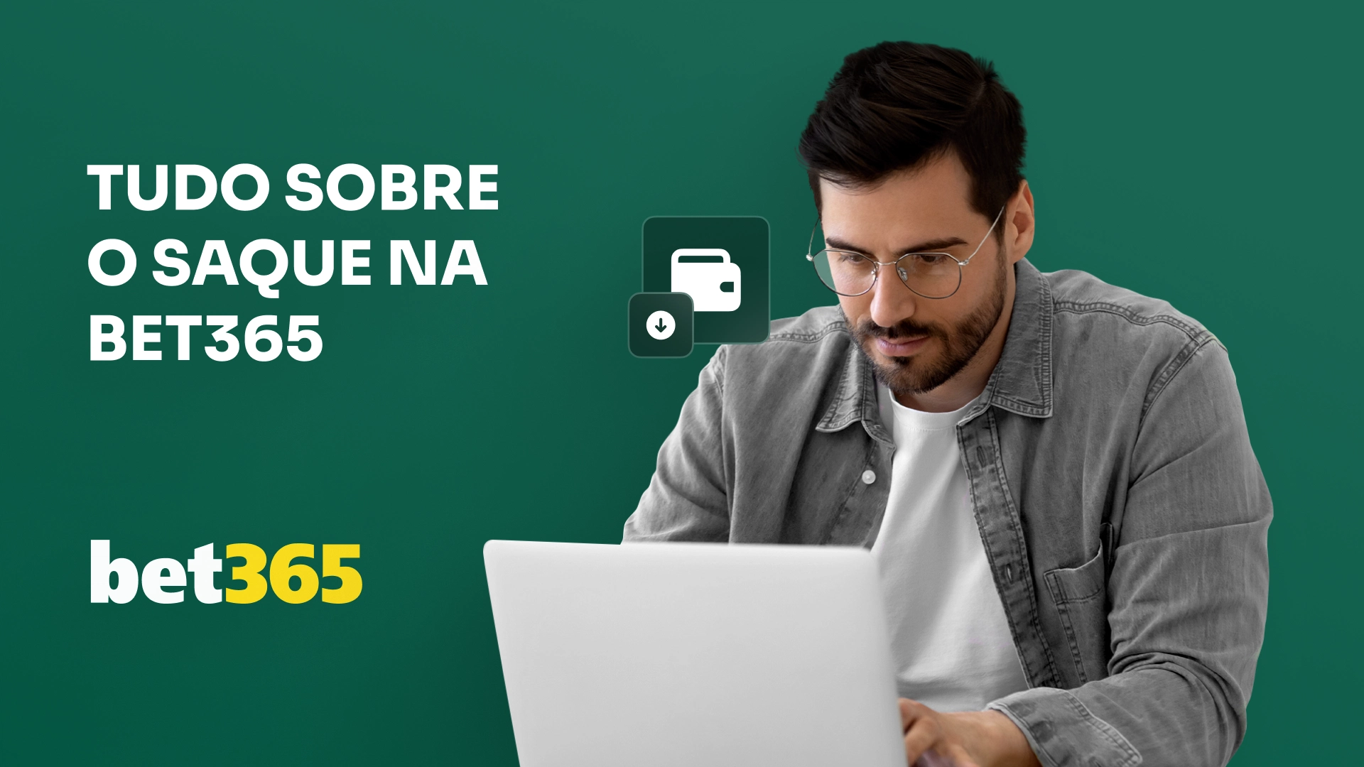 imagem Tudo sobre o saque bet365