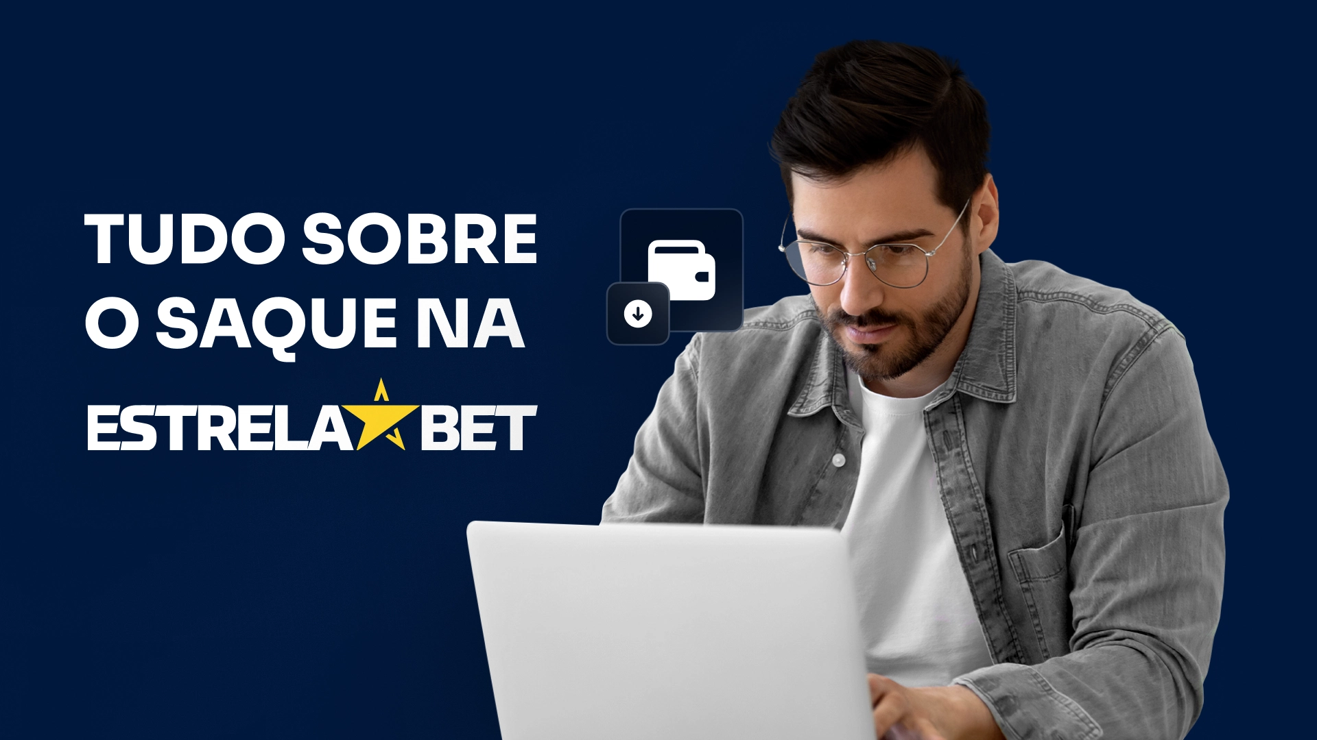 imagem Tudo sobre o saque estrelabet